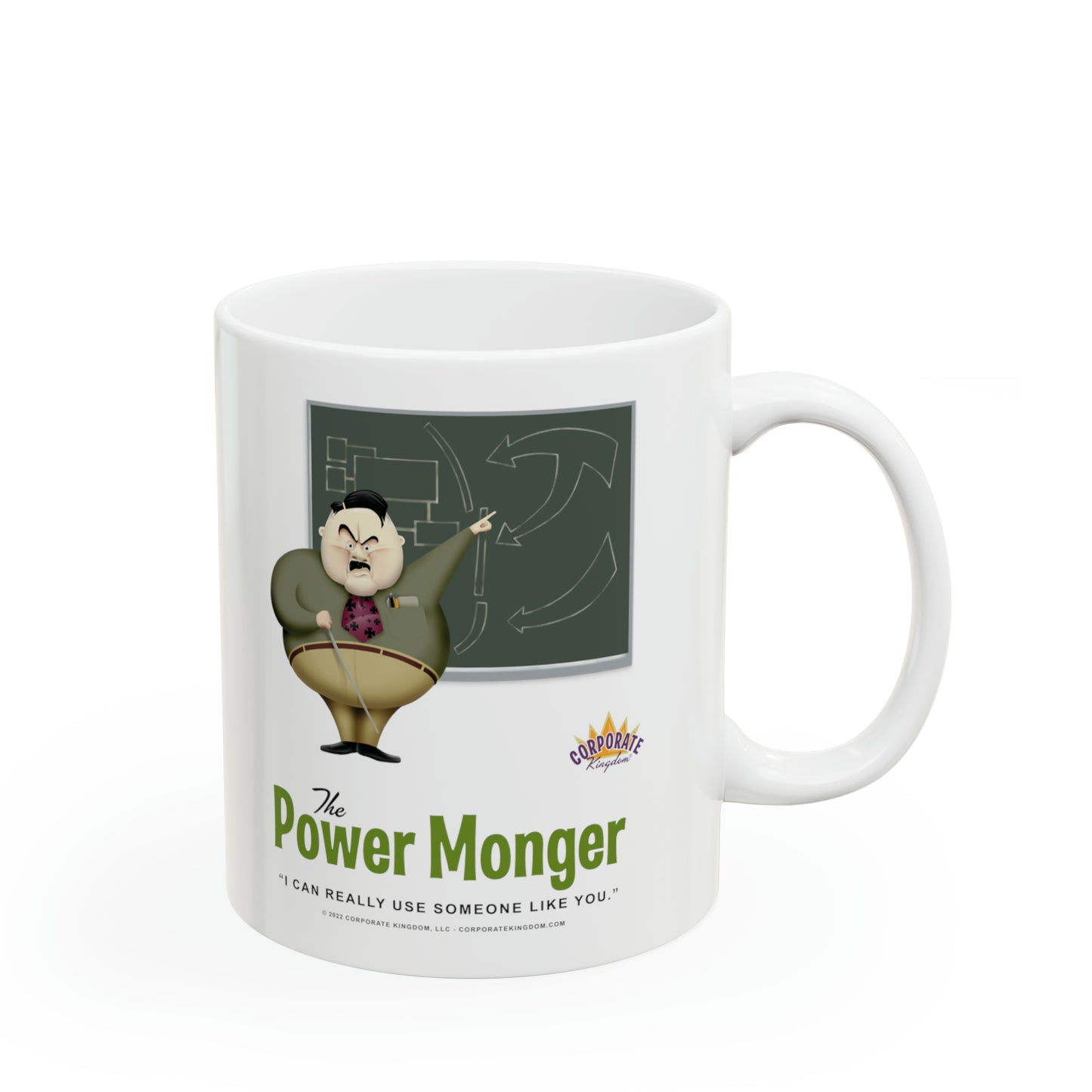 Power Monger Coffee Mug by Corporate Kingdom®