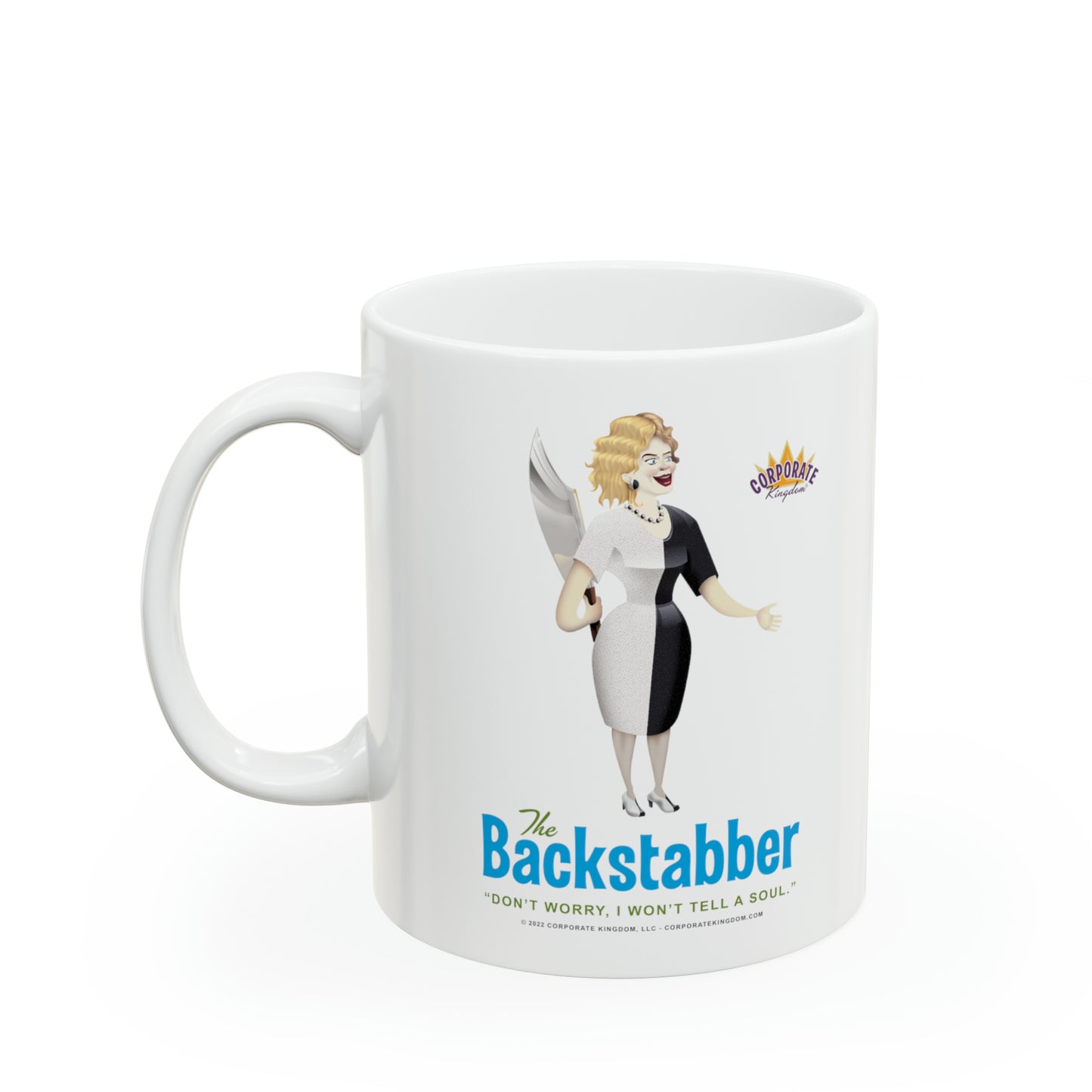 Backstabber Coffee Mug by Corporate Kingdom®