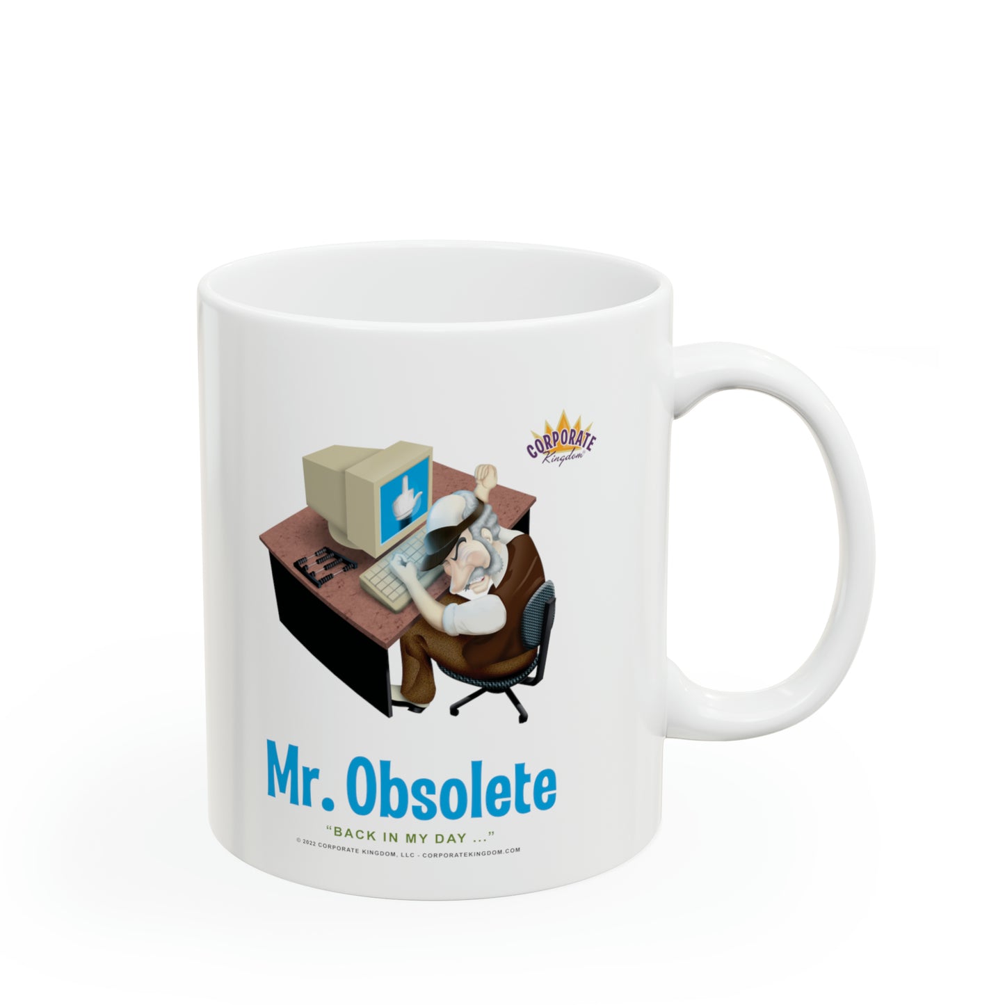 Mr. Obsolete Coffee Mug by Corporate Kingdom®