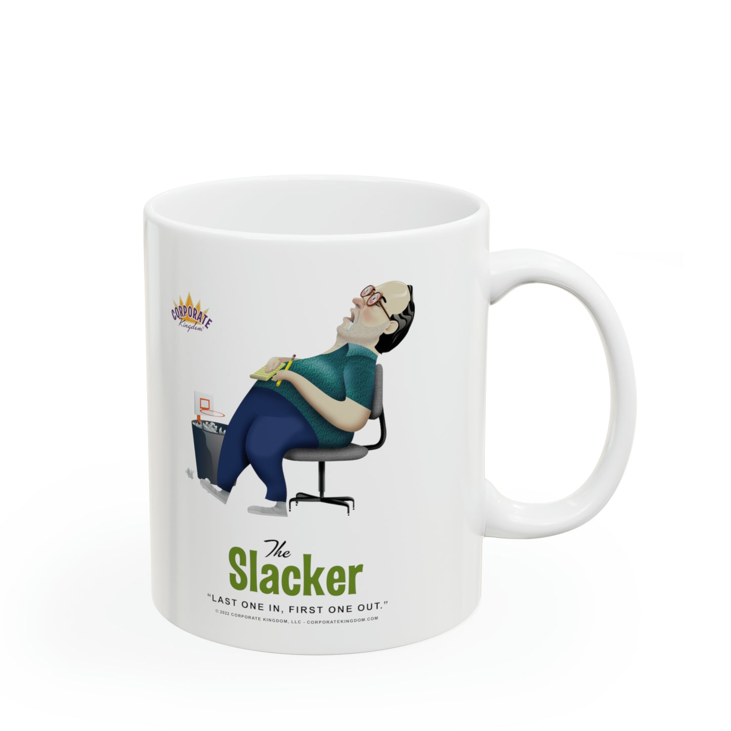 Slacker Coffee Mug by Corporate Kingdom®