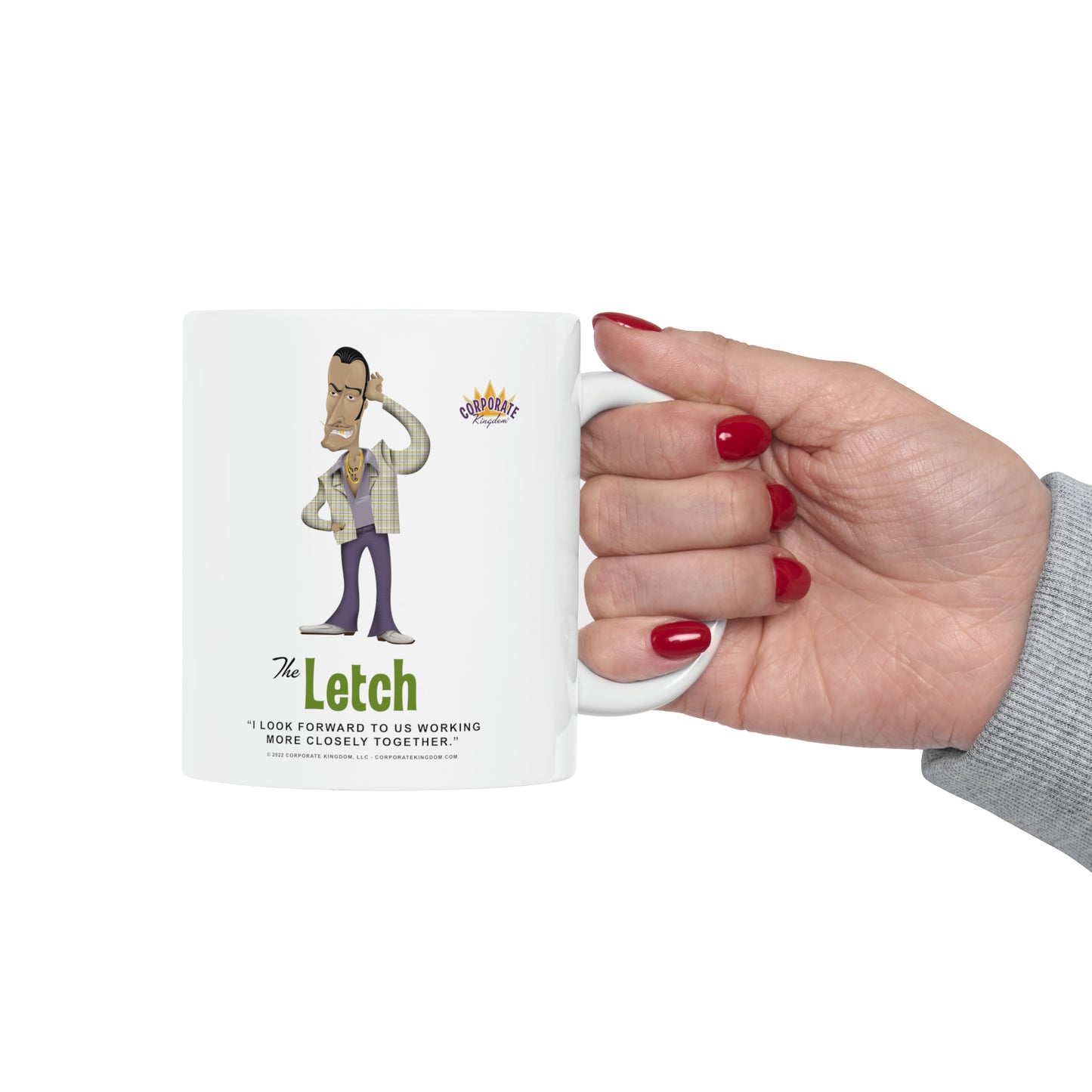 Letch Coffee Mug by Corporate Kingdom®