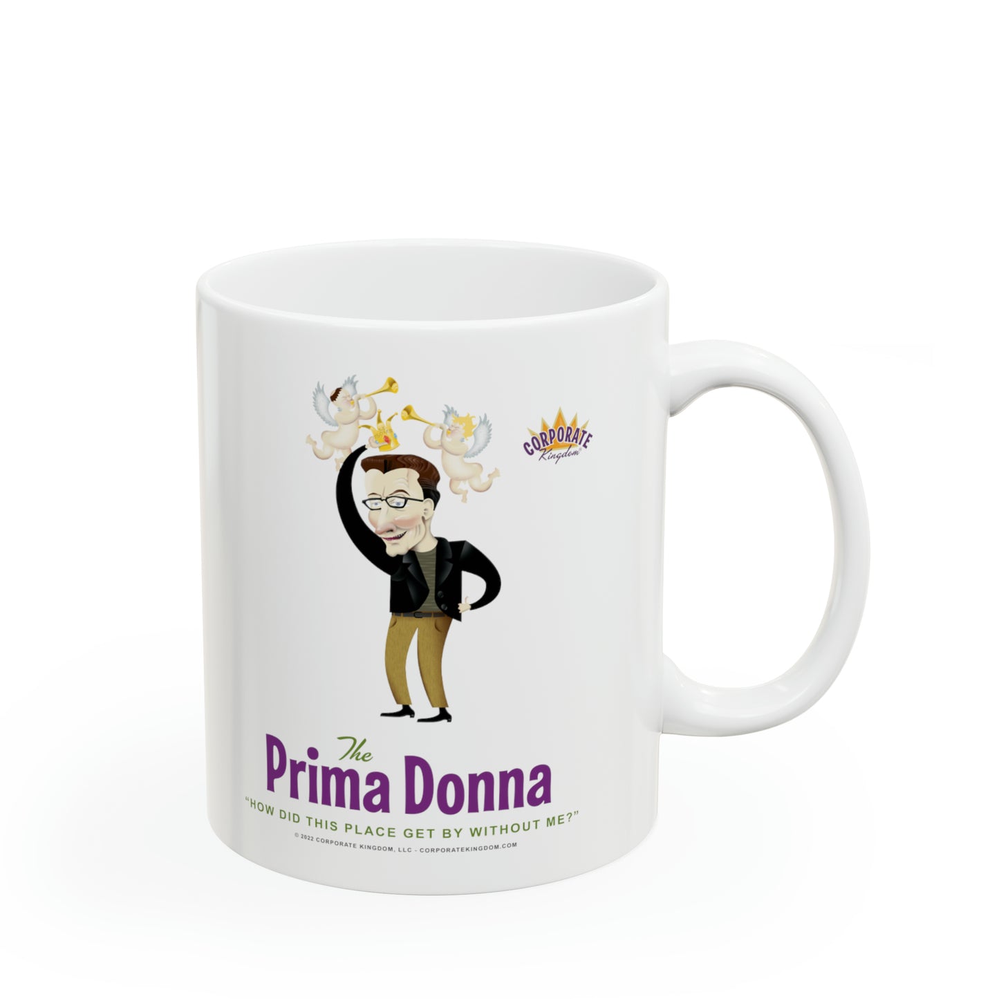 Prima Donna Coffee Mug by Corporate Kingdom®