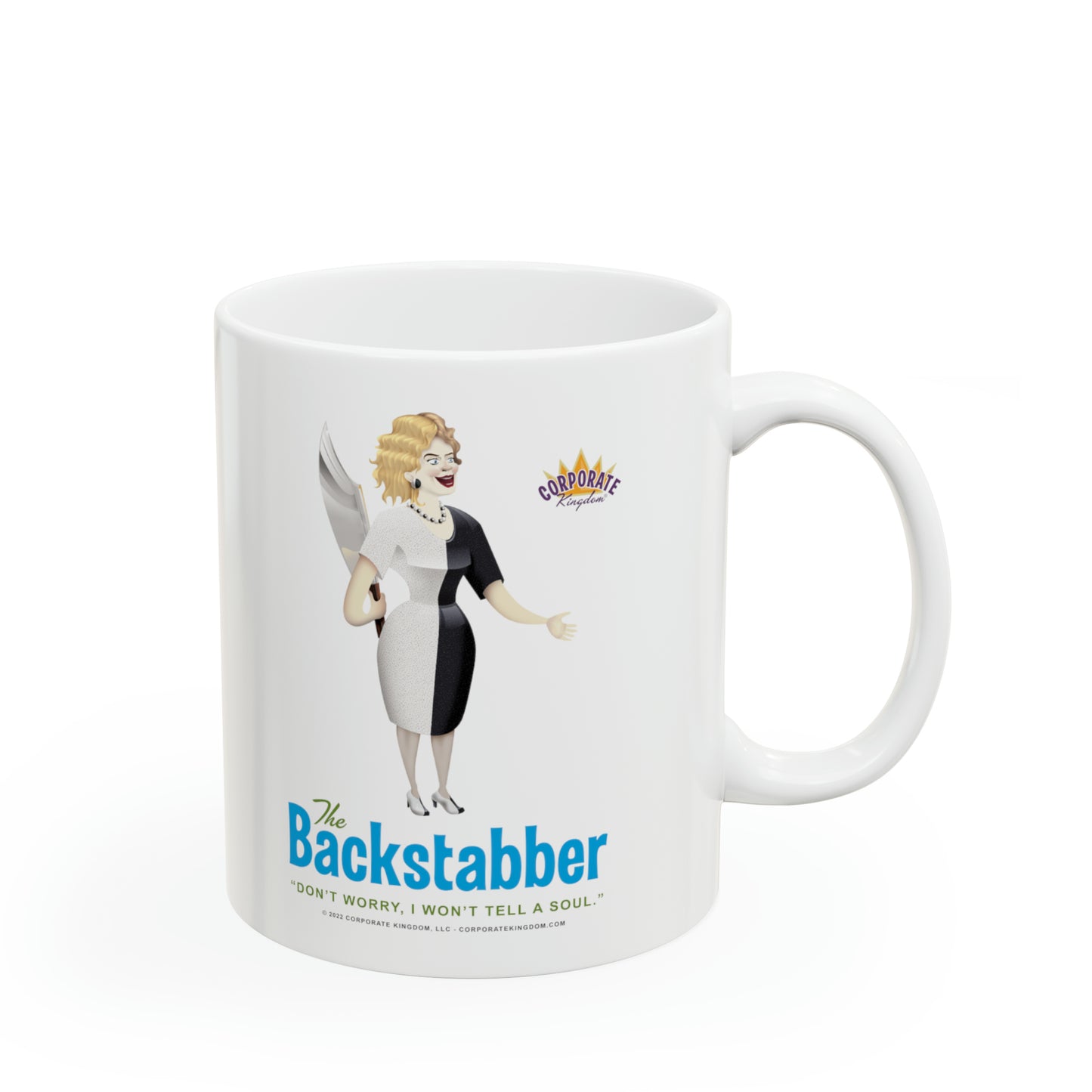 Backstabber Coffee Mug by Corporate Kingdom®